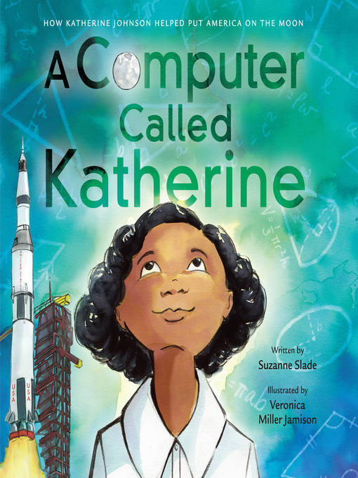 Title details for A Computer Called Katherine by Suzanne Slade - Wait list